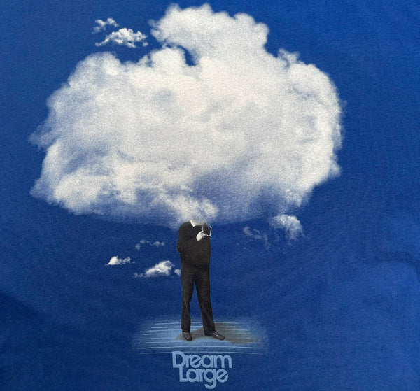 Dream Large T Shirt